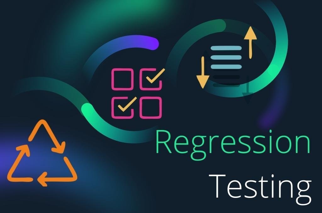 Regression testing